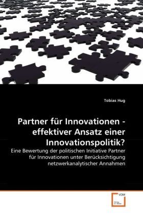 Produktbild: Hug, T: Partner f&uuml;r Innovationen - effektiver Ansatz einer I