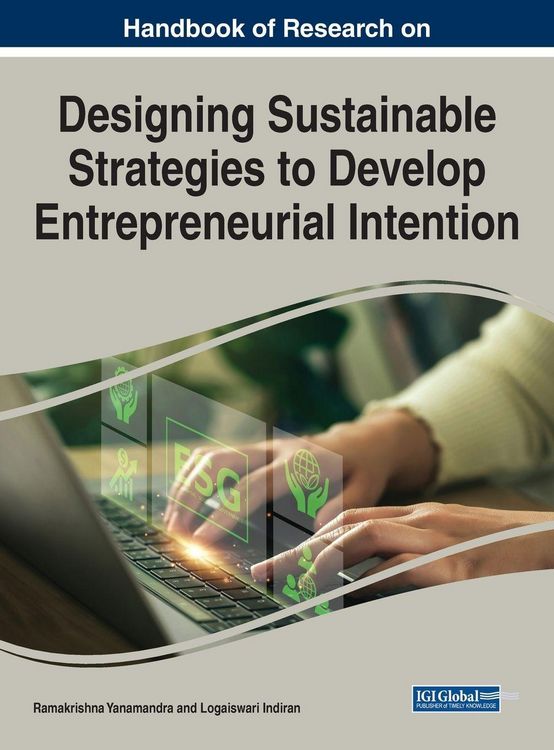 Produktbild: Handbook of Research on Designing Sustainable Strategies to Develop Entrepreneurial Intention