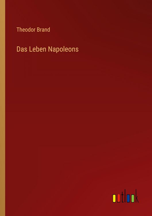 Produktbild: Das Leben Napoleons