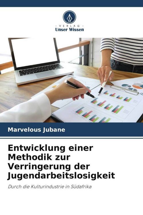 Produktbild: Entwicklung einer Methodik zur Verringerung der Jugendarbeitslosigkeit