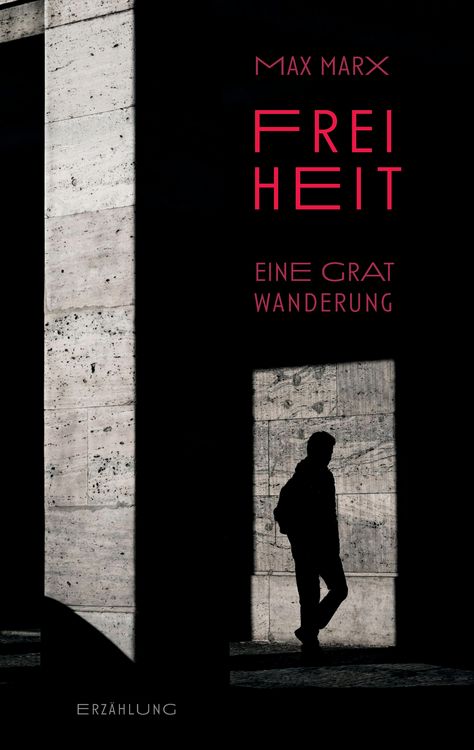 Produktbild: Freiheit - Eine Gratwanderung