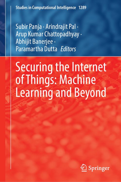 Produktbild: Securing the Internet of Things: Machine Learning and Beyond