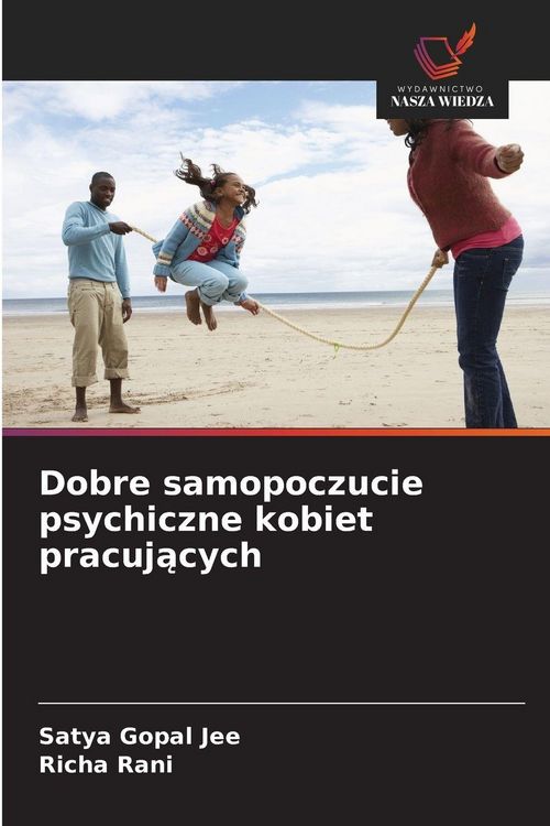 Produktbild: Dobre samopoczucie psychiczne kobiet pracuj&iquest;cych