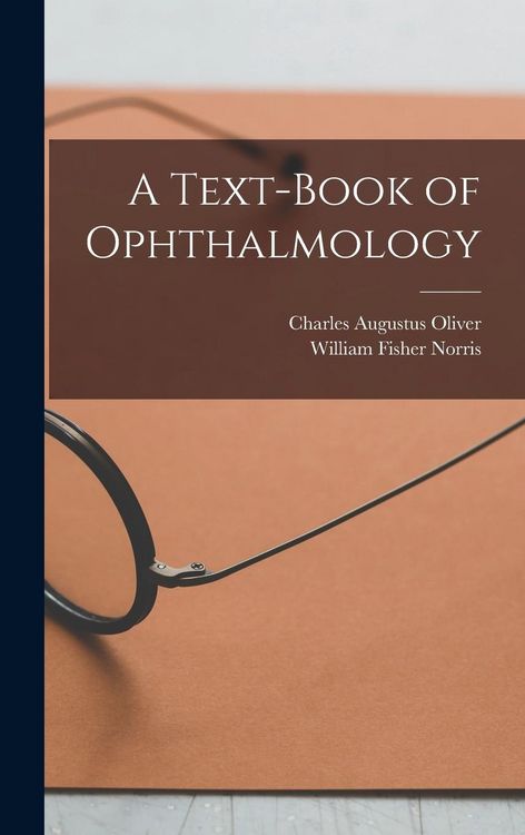 Produktbild: A Text-Book of Ophthalmology