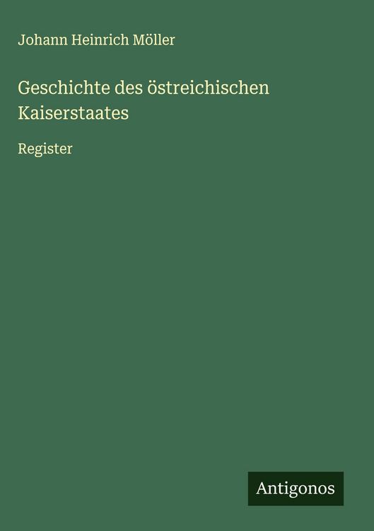 Produktbild: Geschichte des &ouml;streichischen Kaiserstaates