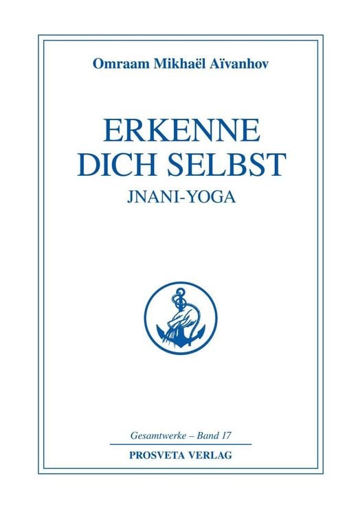 Produktbild: Erkenne dich selbst - Jnani Yoga - Teil 1