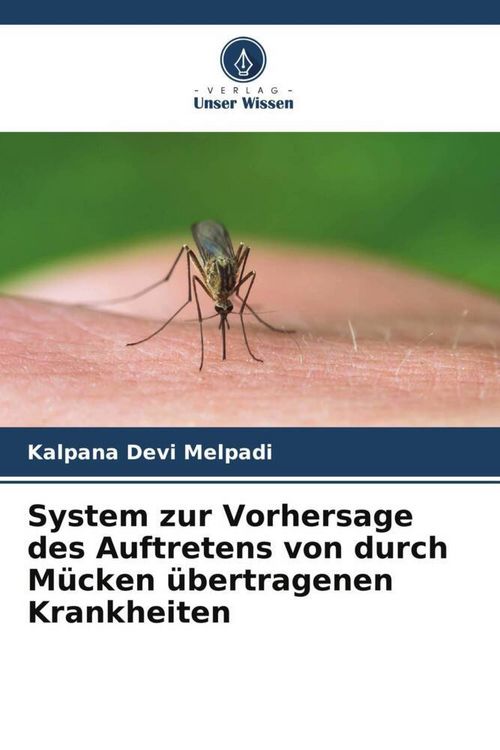 Produktbild: System zur Vorhersage des Auftretens von durch M&uuml;cken &uuml;bertragenen Krankheiten