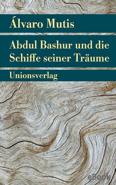 Produktbild: Abdul Bashur und die Schiffe seiner Träume