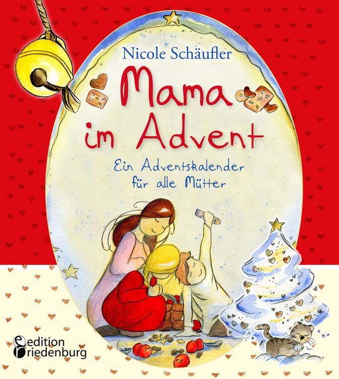 Produktbild: Mama im Advent - Ein Adventskalender f&uuml;r alle M&uuml;tter