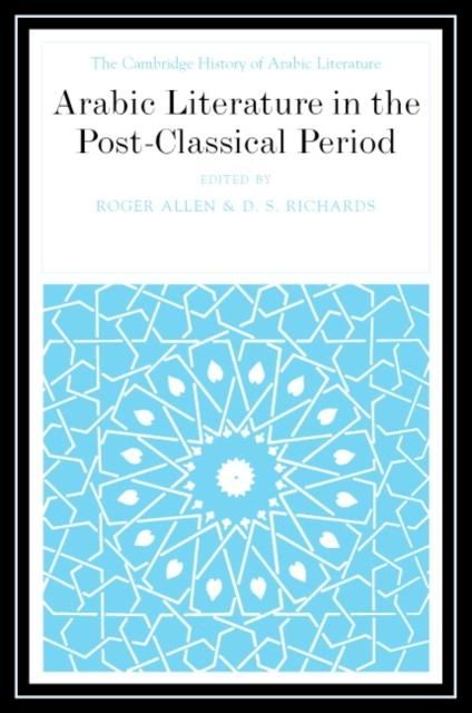 Produktbild: Arabic Literature in the Post-Classical Period