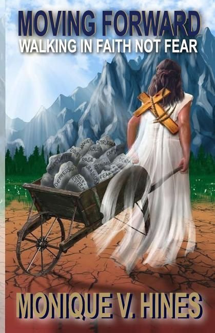 Produktbild: Moving Forward: Walking In Faith Not Fear
