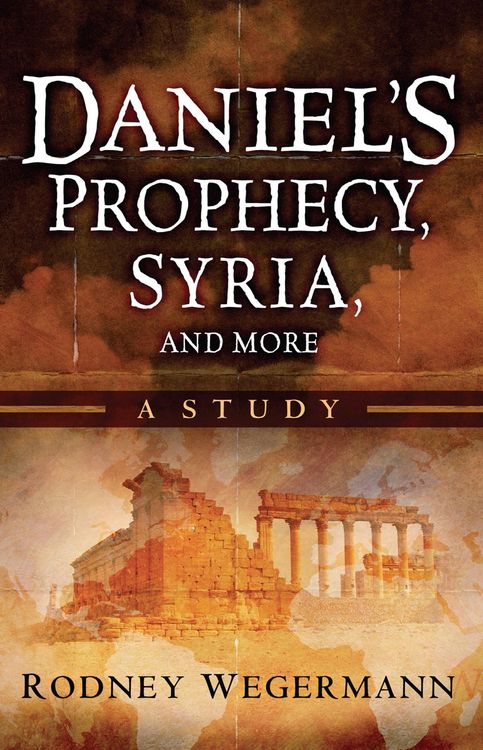 Produktbild: Daniel's Prophecy, Syria and More