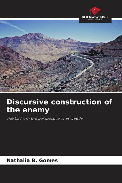Produktbild: B Gomes, N: Discursive construction of the enemy