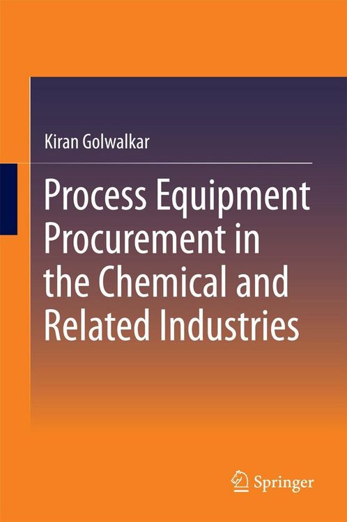 Produktbild: Process Equipment Procurement in the Chemical and Related Industries