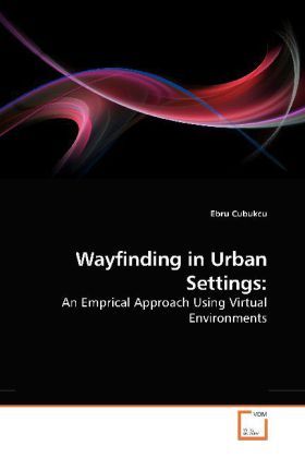 Produktbild: Cubukcu, E: Wayfinding in Urban Settings: