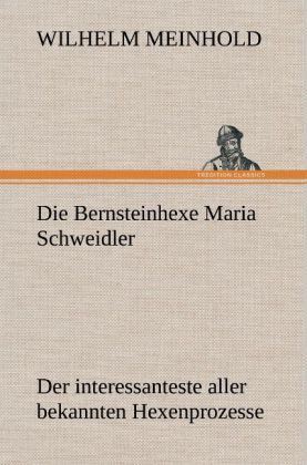 Produktbild: Die Bernsteinhexe Maria Schweidler