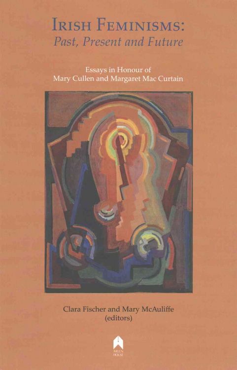 Produktbild: Irish Feminisms: Past, Present and Future
