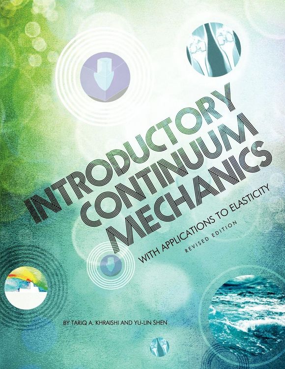 Produktbild: Introductory Continuum Mechanics with Applications to Elasticity (Revised Edition)