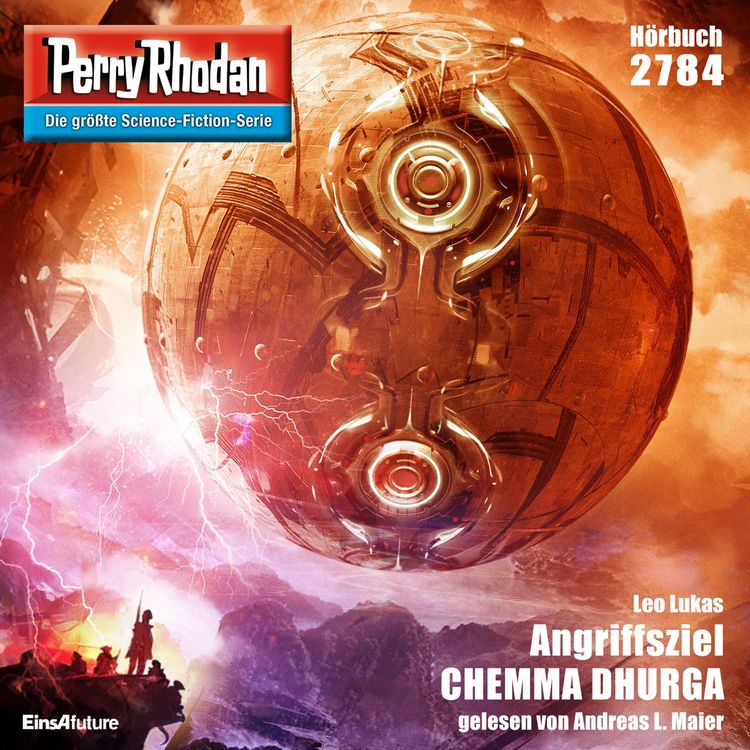 Produktbild: Perry Rhodan 2784: Angriffsziel CHEMMA DHURGA