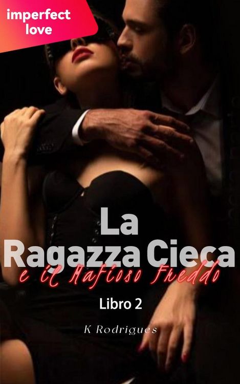 Produktbild: La Ragazza Cieca e il Mafioso Freddo 2