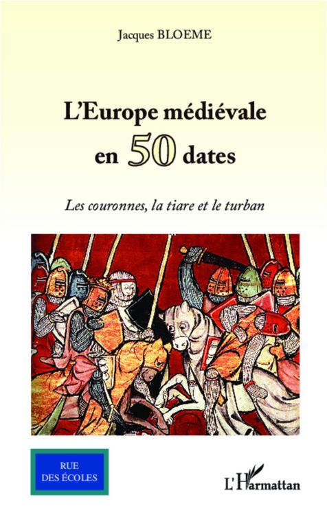 Produktbild: Europe medievale en 50 dates L'