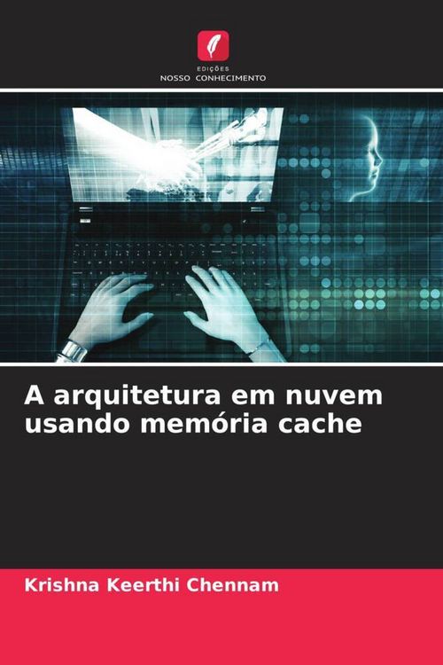 Produktbild: A arquitetura em nuvem usando mem&oacute;ria cache