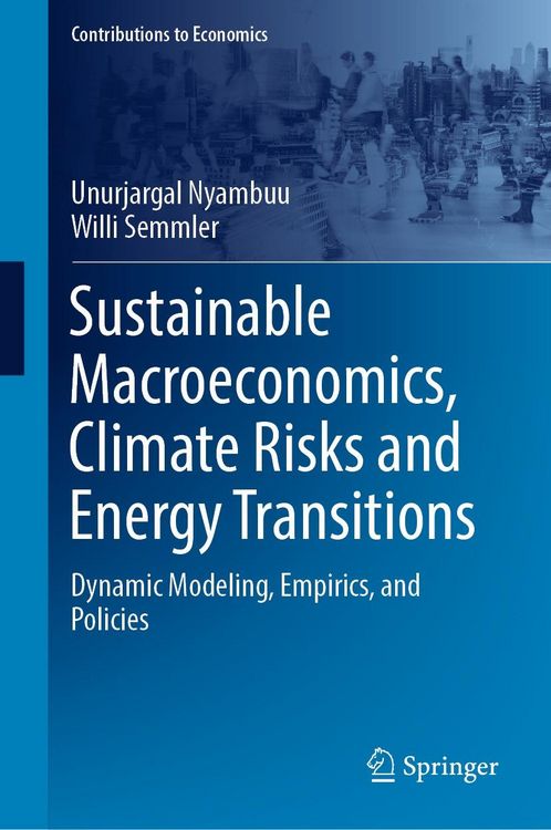 Produktbild: Sustainable Macroeconomics, Climate Risks and Energy Transitions