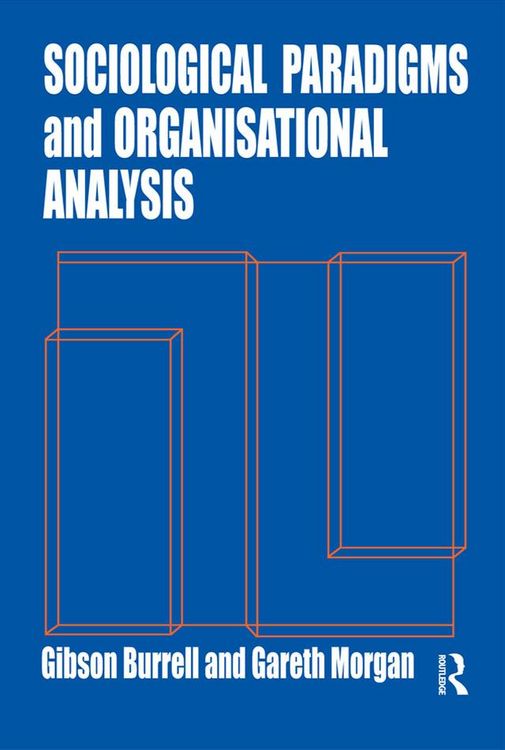 Produktbild: Sociological Paradigms and Organisational Analysis