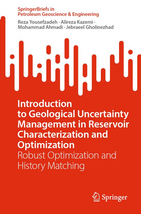 Produktbild: Introduction to Geological Uncertainty Management in Reservoir Characterization and Optimization