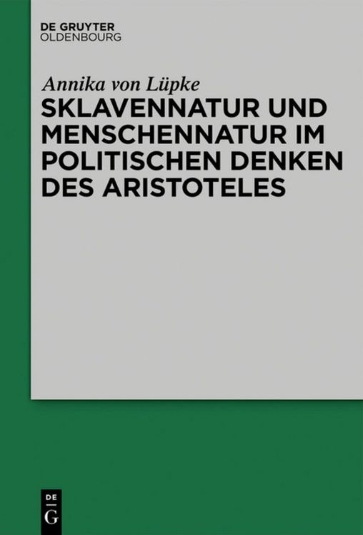 Produktbild: Sklavennatur und Menschennatur im politischen Denken des Aristoteles