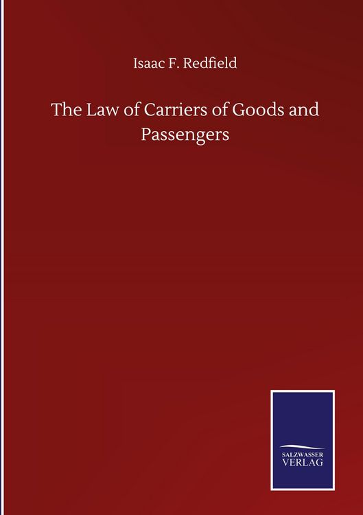 Produktbild: The Law of Carriers of Goods and Passengers