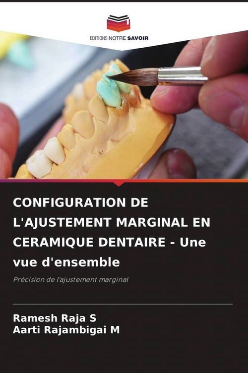 Produktbild: Configuration De L'ajustement Marginal En Ceramique Dentaire - Une Vue D'ensemble