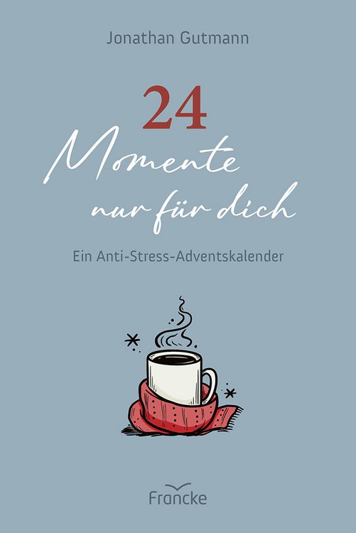 Produktbild: 24 Momente nur f&uuml;r dich