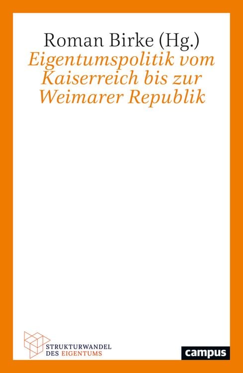 Produktbild: Eigentumspolitik vom Kaiserreich bis zur Weimarer Republik