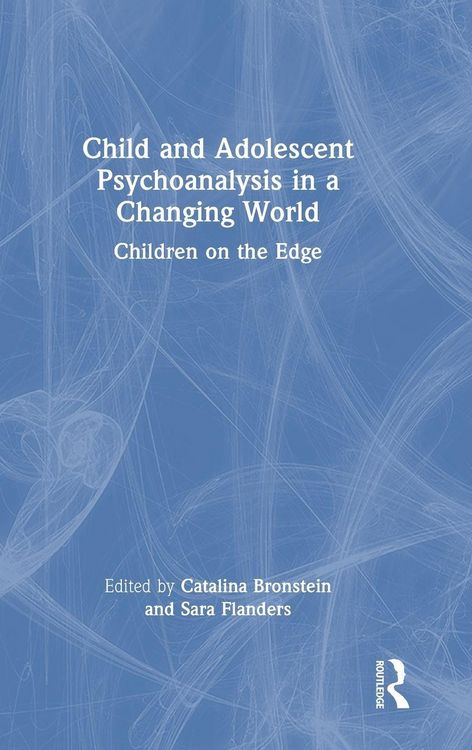 Produktbild: Child and Adolescent Psychoanalysis in a Changing World
