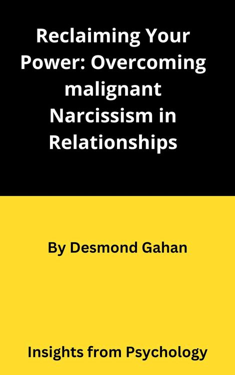 Produktbild: Reclaiming Your Power: Overcoming Malignant Narcissism in Relationships