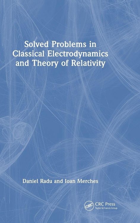 Produktbild: Solved Problems in Classical Electrodynamics and Theory of Relativity