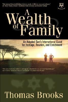 Produktbild: A Wealth of Family: An Adopted Son's International Quest for Heritage, Reunion, and Enrichment