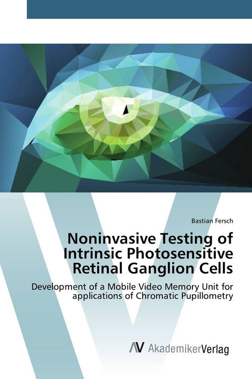 Produktbild: Noninvasive Testing of Intrinsic Photosensitive Retinal Ganglion Cells