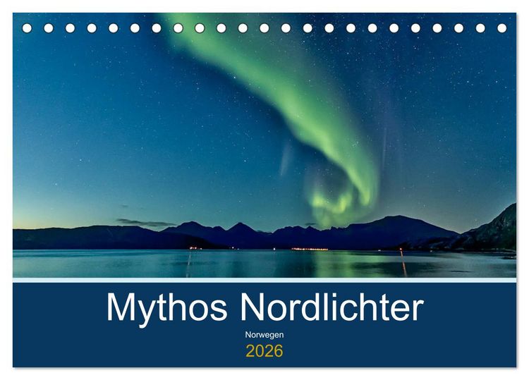 Produktbild: Norwegen - Mythos Nordlichter (Tischkalender 2026 DIN A5 quer), CALVENDO Monatskalender