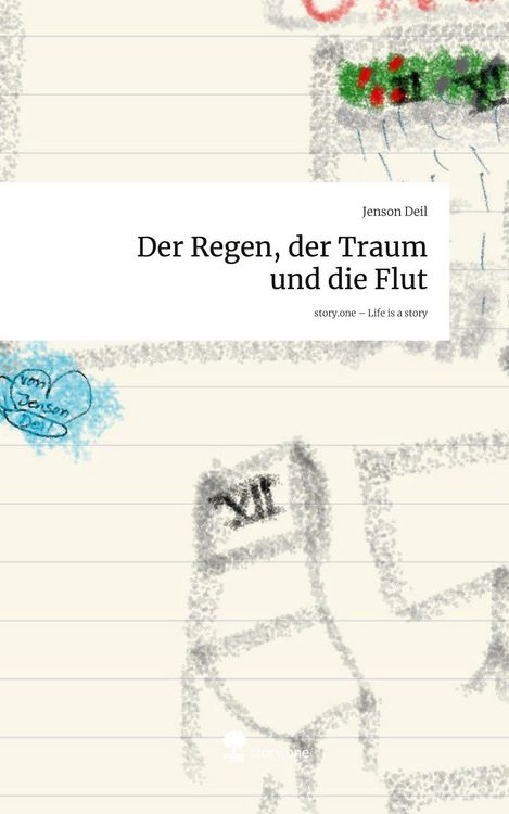 Produktbild: Der Regen, der Traum und die Flut. Life is a Story - story.one