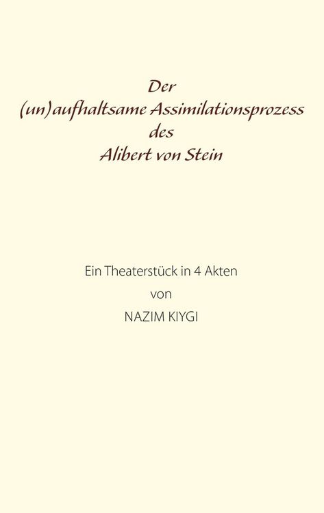 Produktbild: Der (un)aufhaltsame Assimilationsprozess des Alibert von Stein