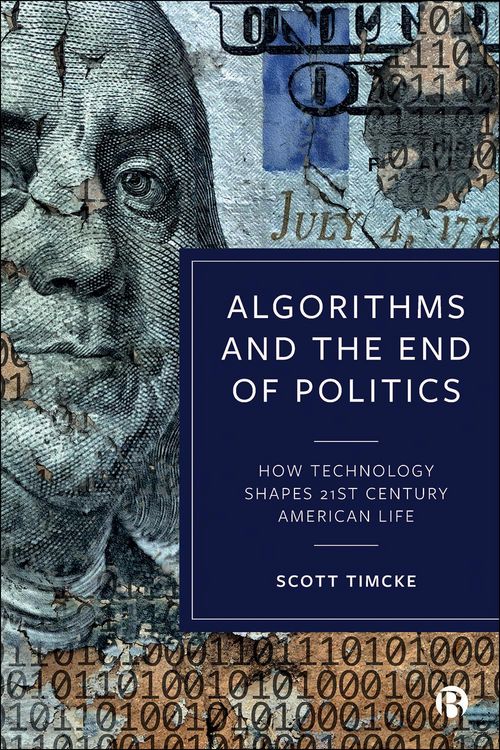Produktbild: Algorithms and the End of Politics