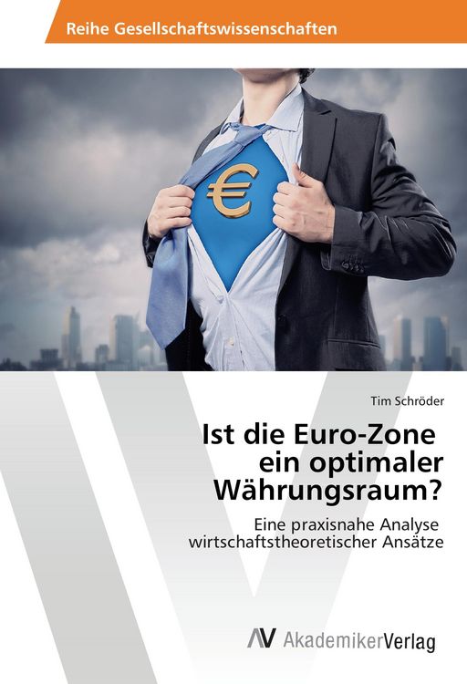 Produktbild: Ist die Euro-Zone ein optimaler W&auml;hrungsraum?