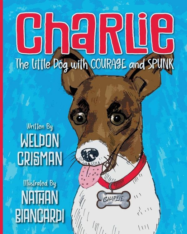 Produktbild: Charlie, the Little Dog with Courage and Spunk