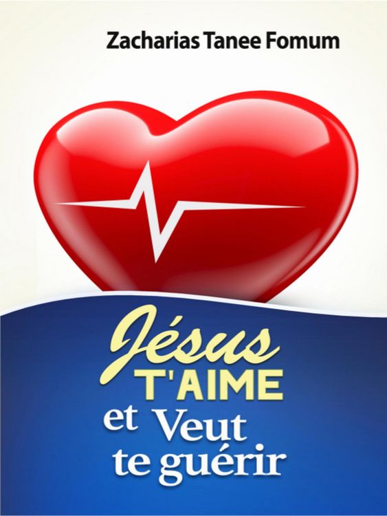 Produktbild: J&eacute;sus T'aime et Veut te Gu&eacute;rir (Evangelization, #4)
