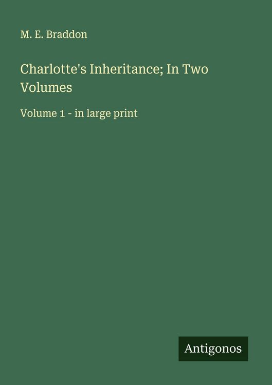 Produktbild: Charlotte's Inheritance; In Two Volumes