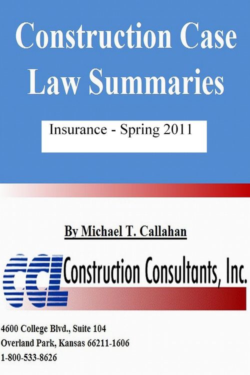 Produktbild: Construction Case Law Summaries: Insurance, Spring 2011