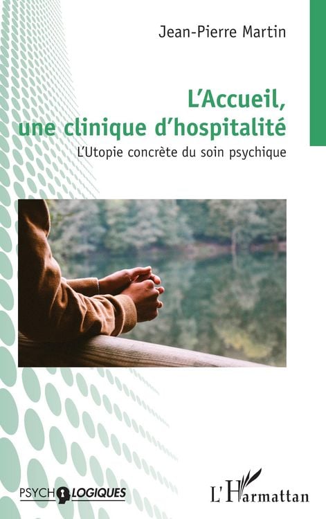 Produktbild: L'Accueil, une clinique d'hospitalit&eacute;