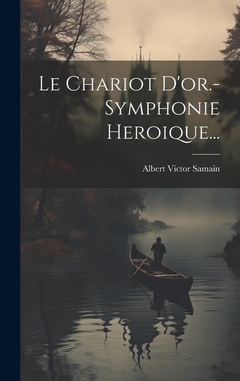 Produktbild: Le Chariot D'or.- Symphonie Heroique...
